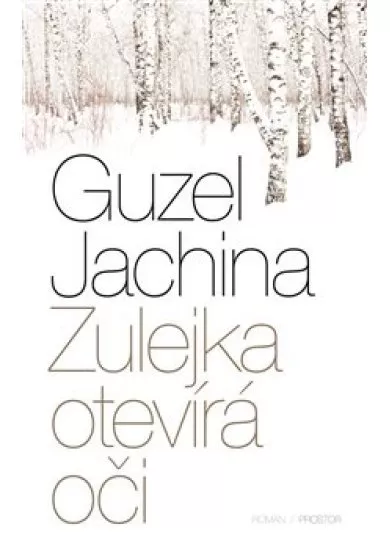 Zulejka otevírá oči