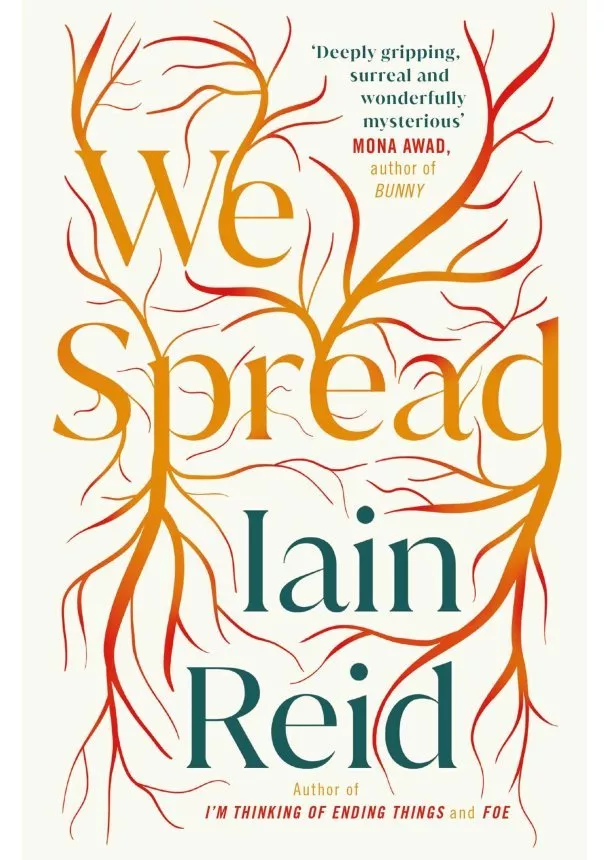 Iain Reid - We Spread