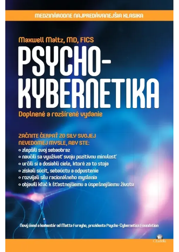 Maxwell Maltz - Psycho-kybernetika - Doplnené a rozšírené vydanie