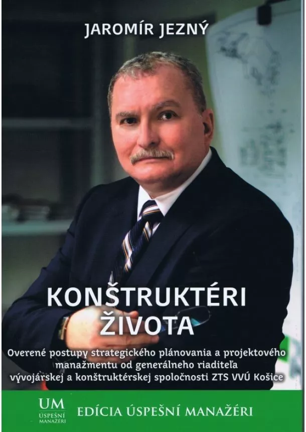 Jaromír Jezný - Konštruktéri života