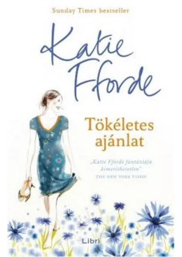 Katie Fforde - Tökéletes ajánlat