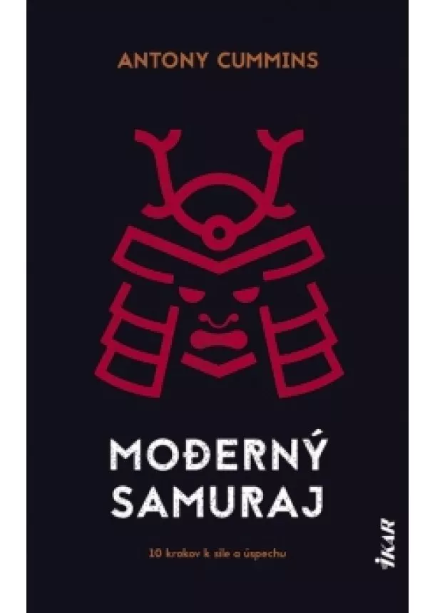 Antony Cummins - Moderný samuraj