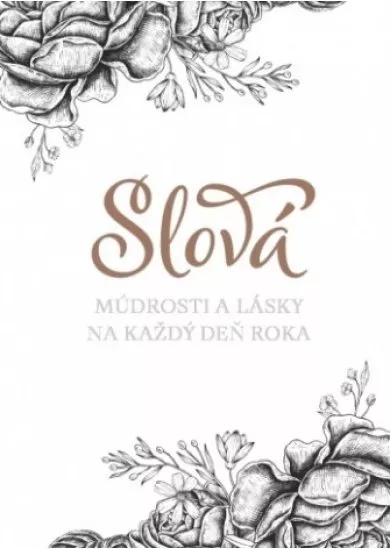 Slová múdrosti a lásky na každý deň roka