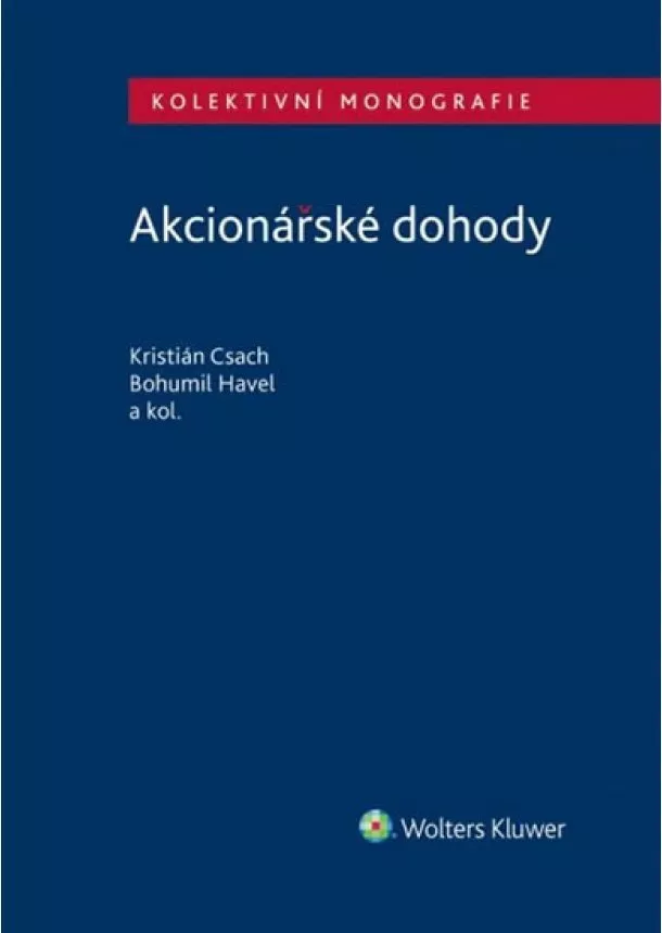 Kristián Csach, Havel Bohumil - Akcionářské dohody