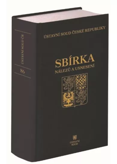 Sbírka nálezů a usnesení ÚS ČR, svazek 86 (vč. CD)