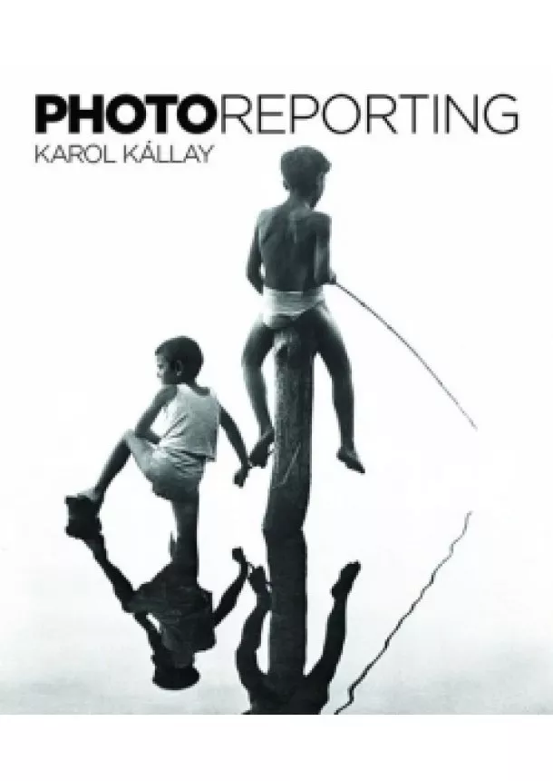 Karol Kállay - Photoreporting