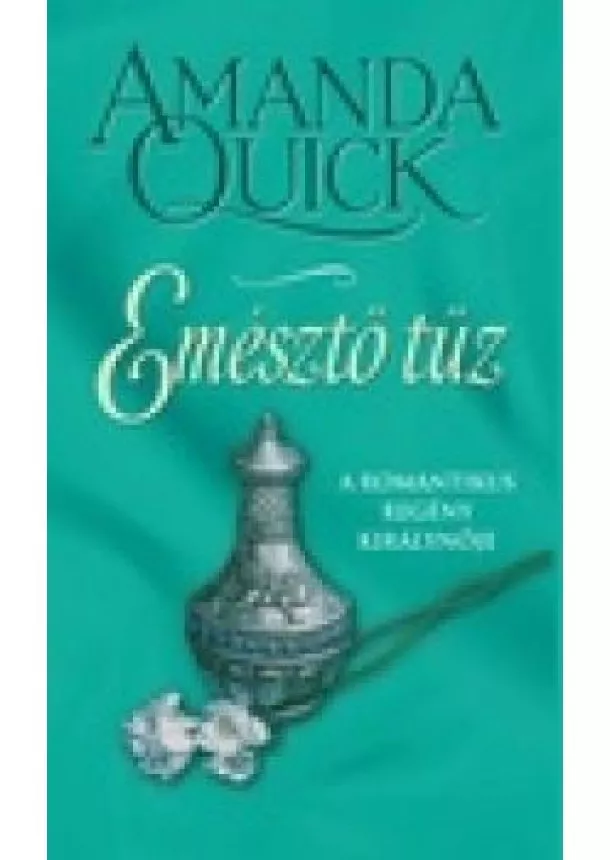 Amanda Quick - Emésztő ​tűz