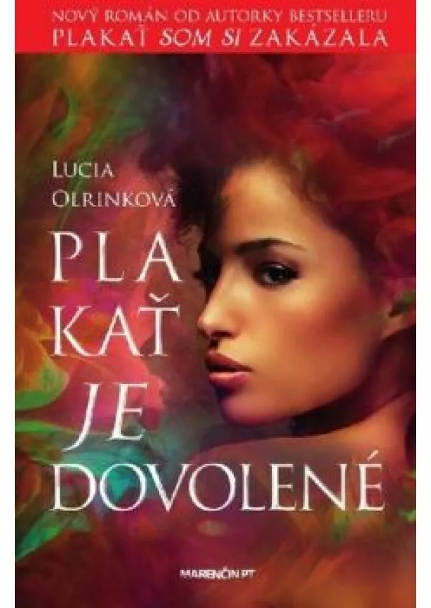 Lucia Olrinková - Plakať je dovolené