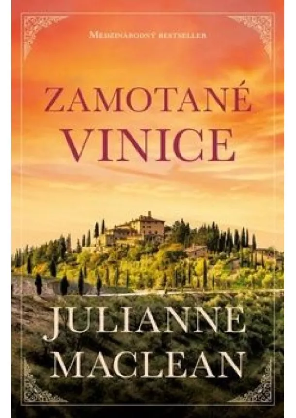 Julianne MacLean - Zamotané vinice (2. vyd.)