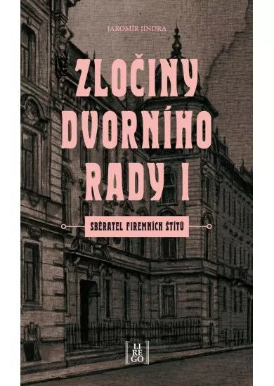 Zločiny dvorního rady I. - Sběratel firemních štítů