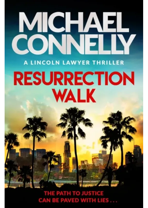 Michael Connelly - Resurrection Walk