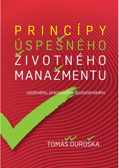 Princípy úspešného životného manažmentu