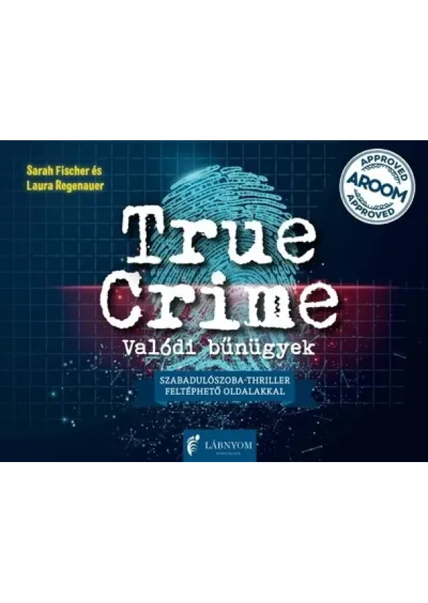 Sarah Fischer - True Crime - Valódi bűnügyek