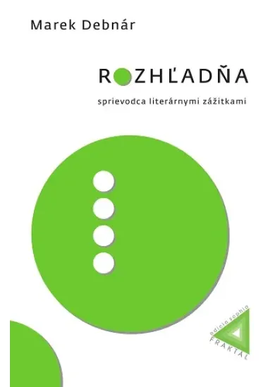 Rozhľadňa - Sprievodca literárnymi zážitkami
