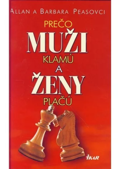 Prečo muži klamú a ženy plačú