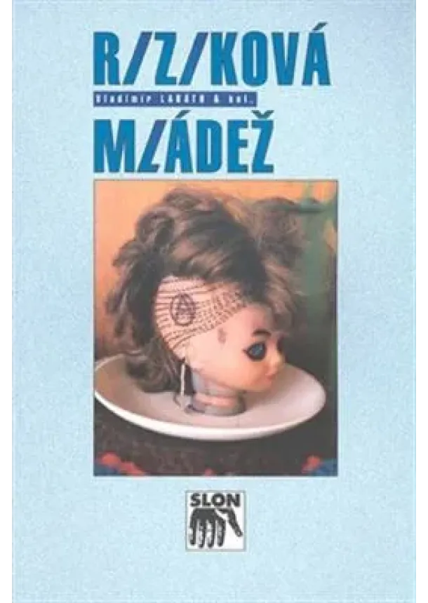 Vladimír Labáth - Riziková mládež
