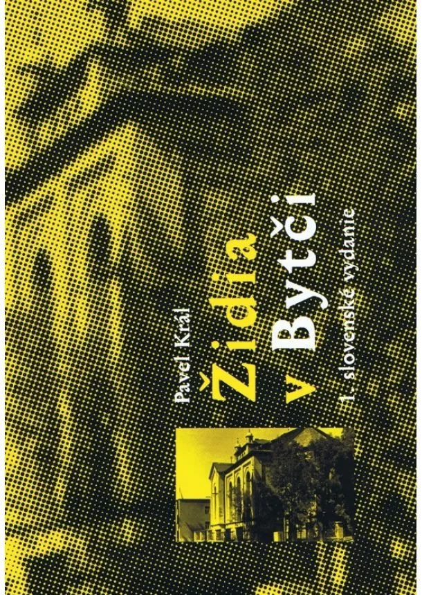 Pavel Král - Židia v Bytči
