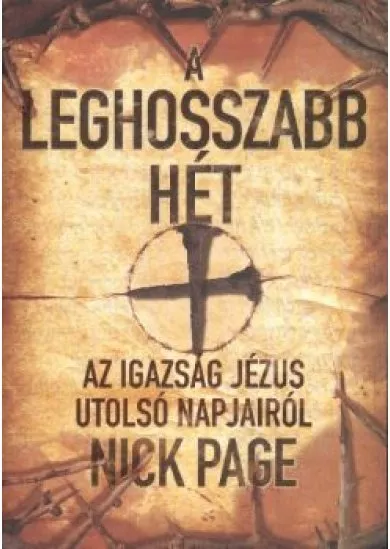 A LEGHOSSZABB HÉT