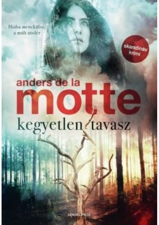 Anders De La Motte - Kegyetlen tavasz