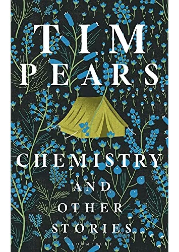 Tim Pears - Chemistry and Other Stories