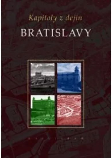Kapitoly z dejín Bratislavy