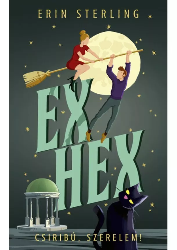 Erin Sterling - Ex Hex - Csiribú, szerelem!