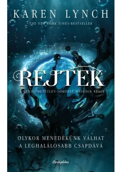 Rejtek - Olykor menedékünk válhat a leghalálosabb csapdává - Rendíthetetlen-sorozat 2.