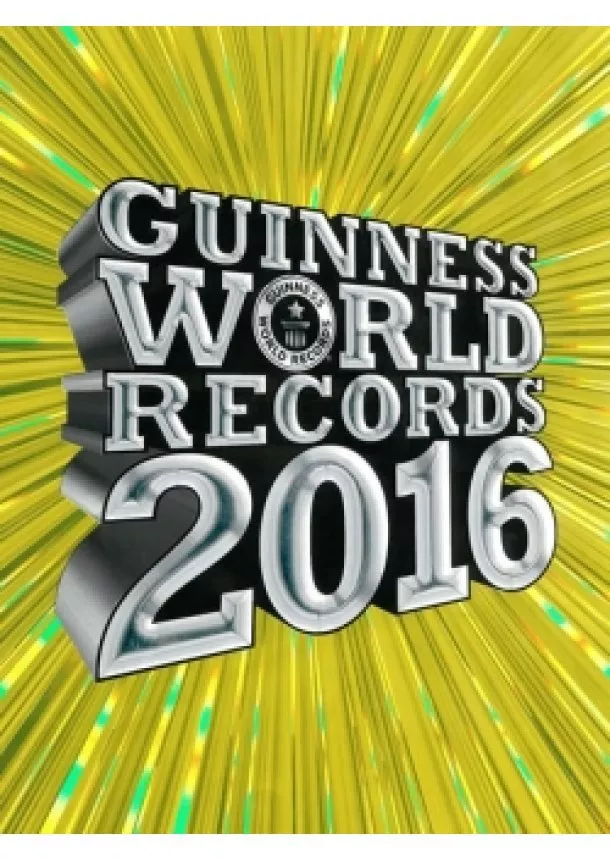 Kolektív - Guinness World Records 2016 - nové rekordy