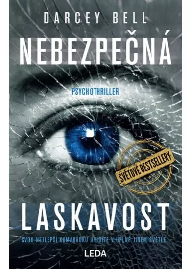 Nebezpečná laskavost