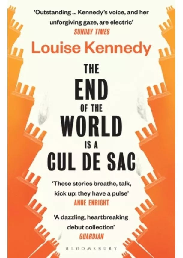 Louise Kennedy - The End of the World is a Cul de Sac