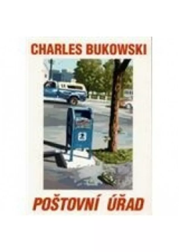 Charles Bukowski - Poštovní úřad