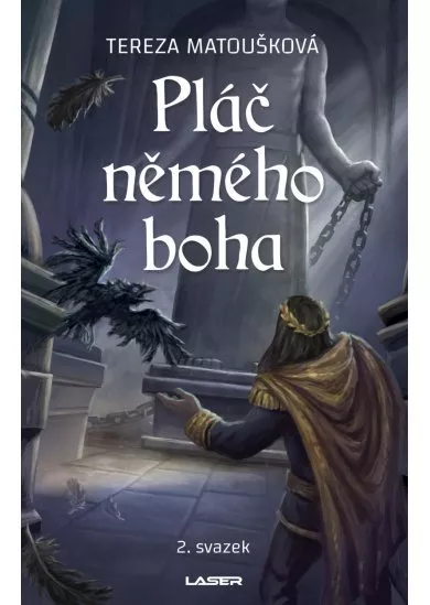 Pláč němého boha - 2. svazek