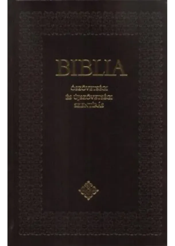  kol. - Biblia - Ószövetségi és Újszövetségi Szentírás - Sztenderd Biblia keménytáblás - fekete