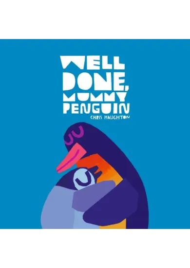 Well Done, Mummy Penguin