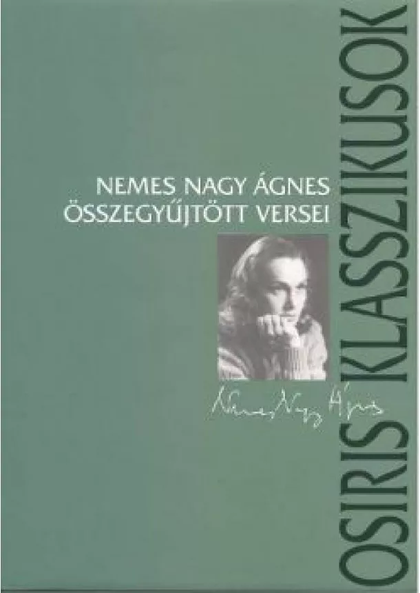 Nemes Nagy Ágnes - Nemes Nagy Ágnes összegyűjtött versei