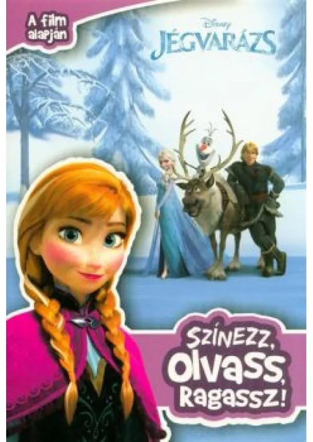 Disney - JÉGVARÁZS: SZÍNEZZ, OLVASS, RAGASSZ!