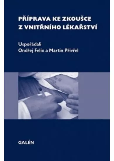 Příprava ke zkoušce z vnitřního lékařství