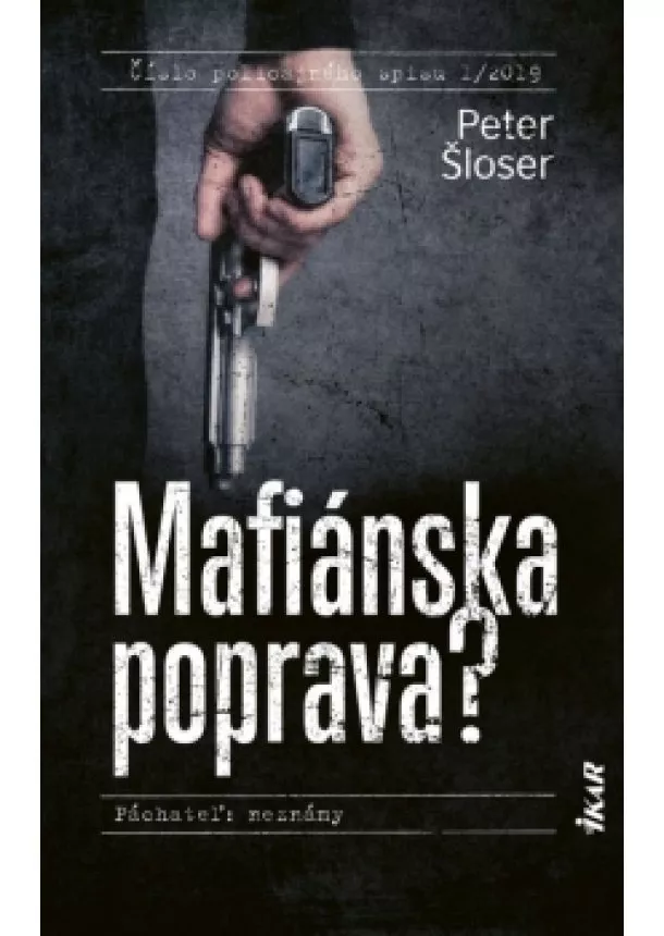 Peter Šloser - Mafiánska poprava?