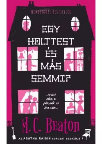 Egy holttest és más semmi? - Agatha Raisin sorozat kedvelőinek