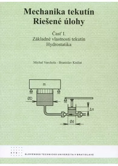 Mechanika tekutín - Riešené príklady 1. časť
