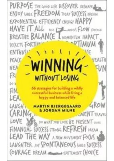 Winning Without Losing