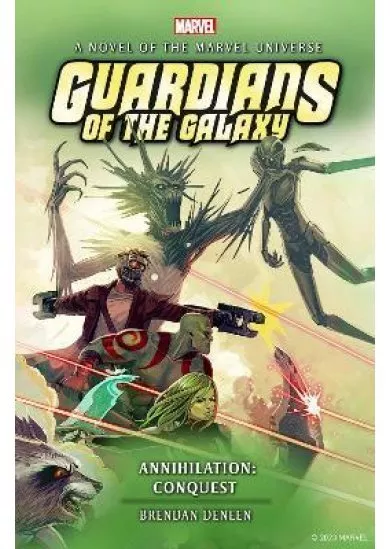 Guardians of the Galaxy - Annihilation: Conquest