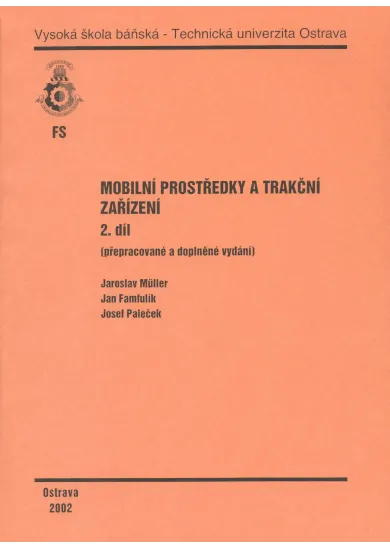 Mobilní prostředky a trakční zařízení - 2. díl
