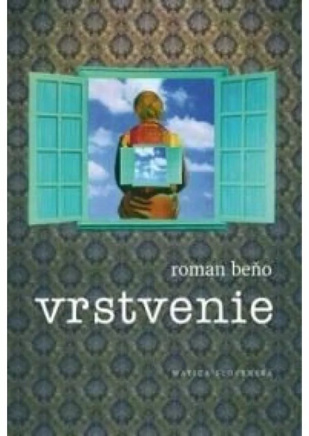 Roman Beňo - Vrstvenie