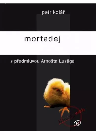 Mortadej s předmluvou Arnošta Lustiga