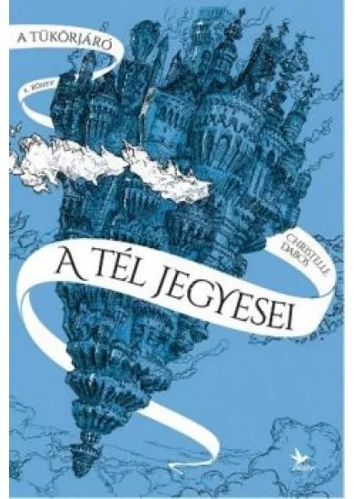 A tél jegyesei - A tükörjáró 1.