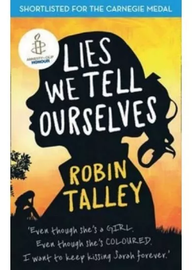 Lies We Tell Ourselves