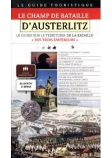 Le Champ de Bataille D’Austerlitz – Le g