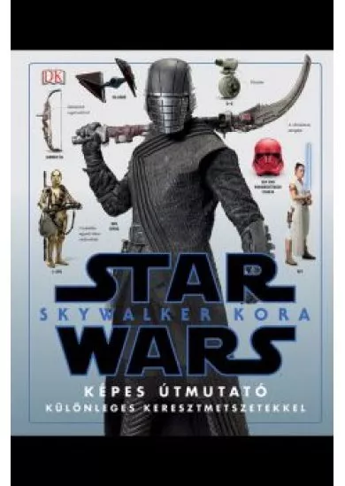 Star Wars: Skywalker kora - Képes útmutató