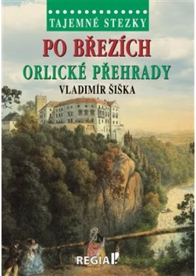 Tajemné stezky - Po březích Orlické přeh